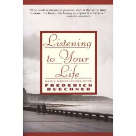 Listen to Your Life Listen to Your Life